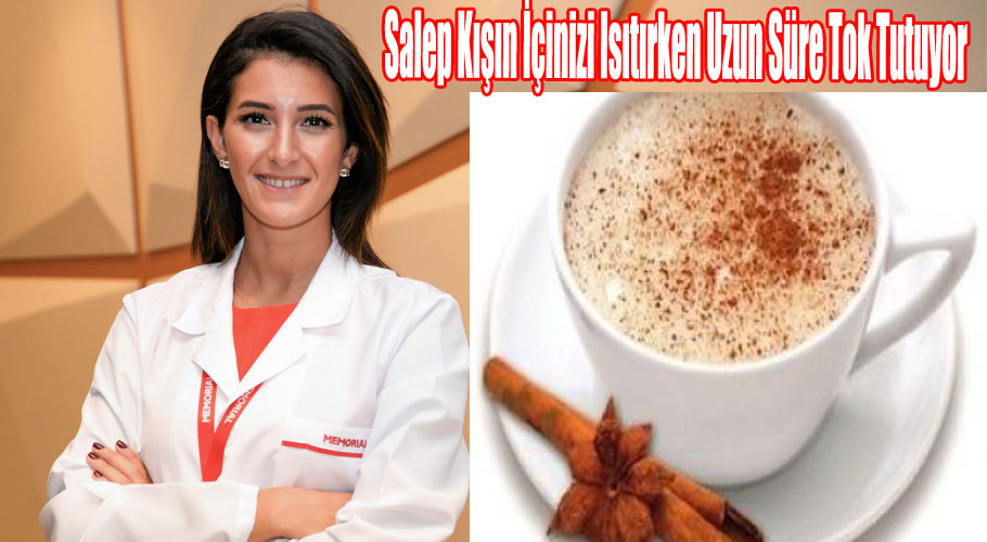 Salep Kışın İçinizi Isıtırken Uzun Süre Tok Tutuyor