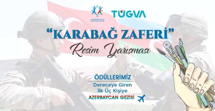 TÜGVA'dan Azerbaycan konulu Resim Yarışması